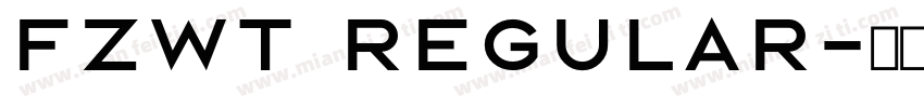 FZWT Regular字体转换